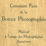 Comment faire de la bonne photographie